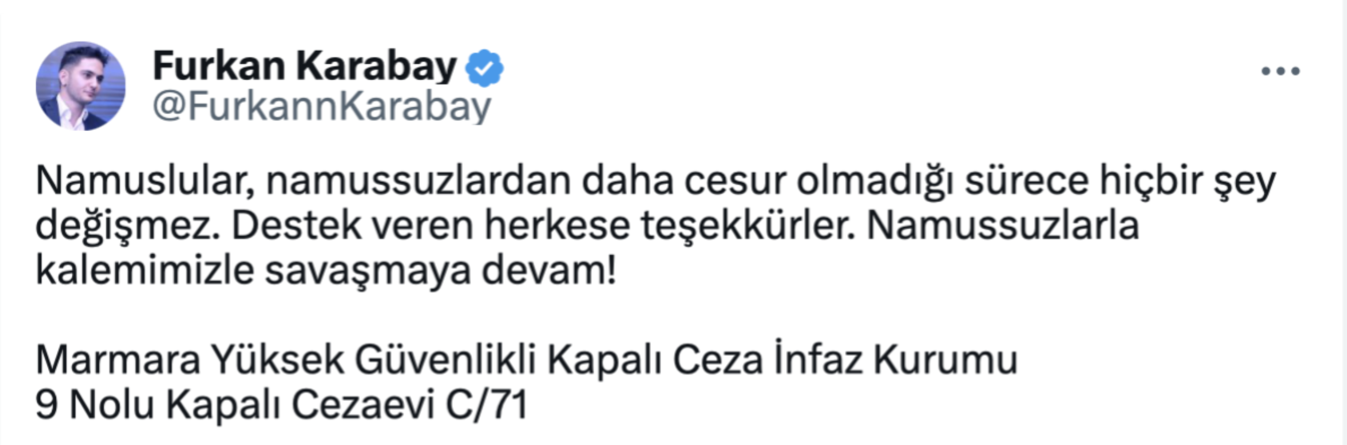 Tutuklanan gazeteci Furkan Karabay'dan cezaevinden ilk mesaj: 'Kalemimizle savaşmaya devam!'